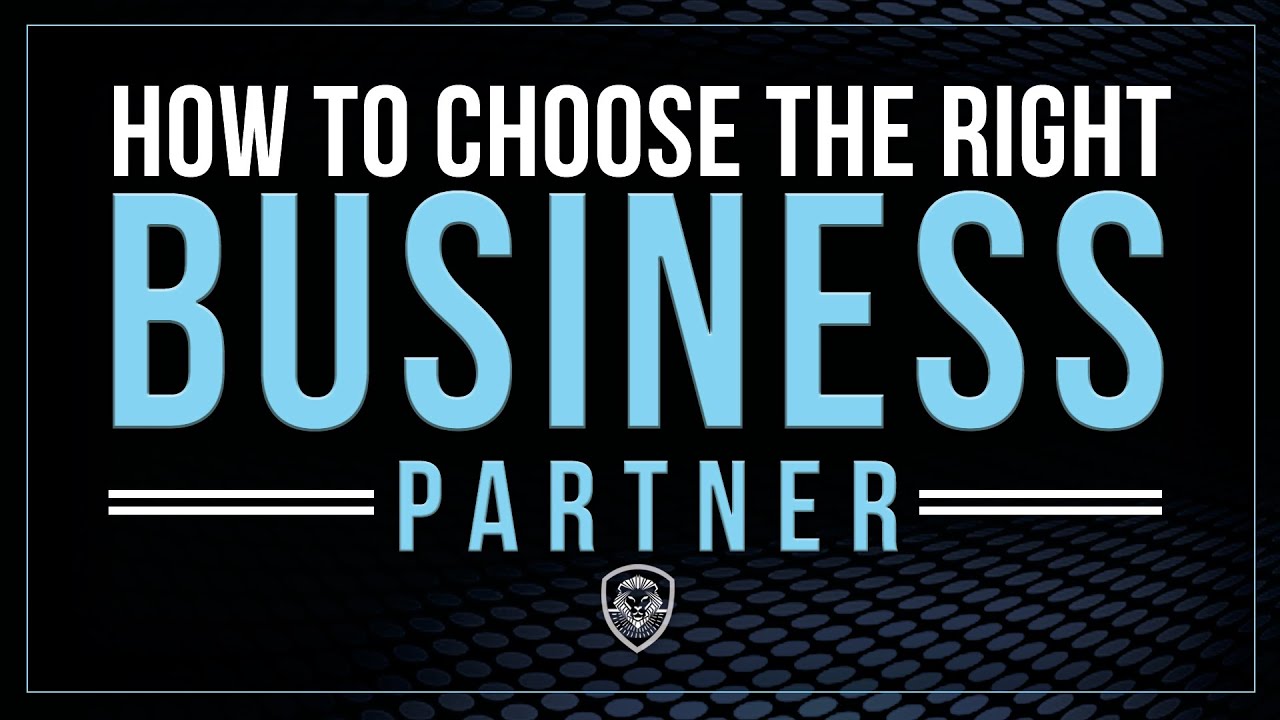 How to Choose the Right Business Partner