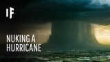 What If We Nuked a Hurricane?
