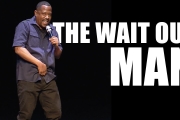 Martin Lawrence | The Wait Out Man