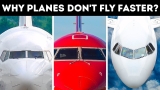 Why Planes Don’t Fly Faster