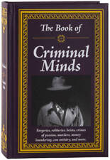 The Book of Criminal Minds: Forgeries, Robberies, Heists, Crimes of Passi - GOOD