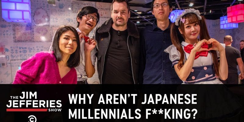 Japanese Millennials Aren’t Having Sex – The Jim Jefferies Show